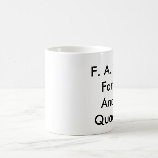 F.A.Q.Fart AndQuack Kaffeetasse (Mittel)