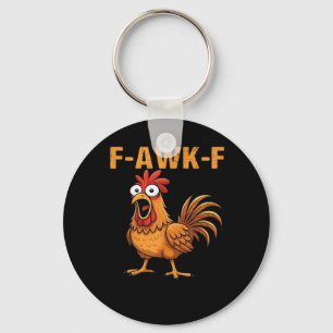 F-Awk-F Huhn F-Caw-F Hahn Lustiger Humor Meme Schlüsselanhänger