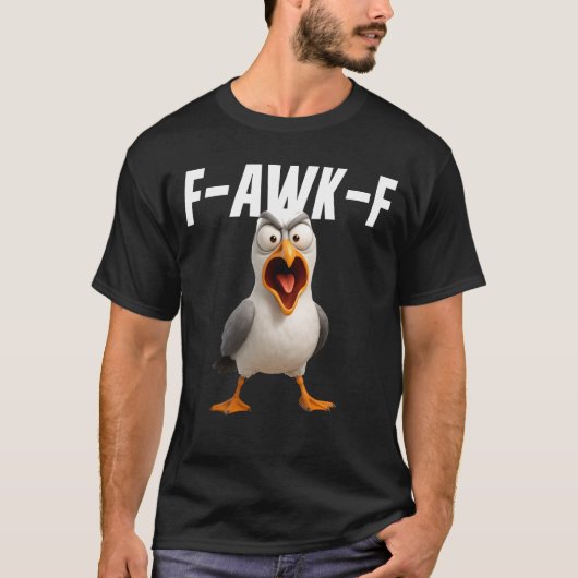 F-Awk-F Seagull Funny Seagull FAWKF F Awk F T-Shirt (Vorderseite)