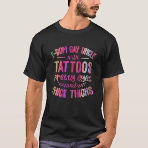 F-Bom Gay Onkel mit Tattoos Hübsche Augen Ang dick T-Shirt
