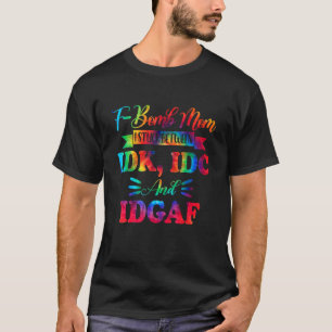 F Bomb Mama Sarcastic Momlife Mother Day Rainbow T-Shirt