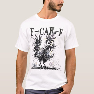 F Cap F Chicken Fcawf Rooster Halloween Bird Crow T-Shirt