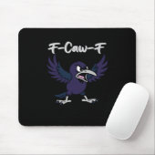 F-Caw-F Aesthetic Graphic Mousepad (Mit Mouse)