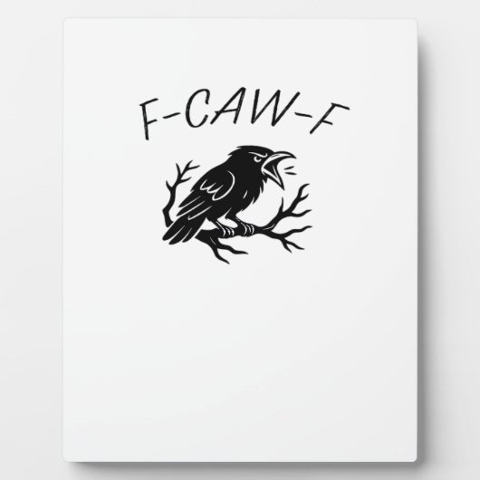 F-Caw-F Angry Crow Raven Funny Gothic Humor Bird P Fotoplatte (Vorderseite)