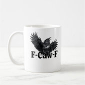 F-Caw-F Angry Raven Art Print Gothic Crow Illustra Kaffeetasse (Links)
