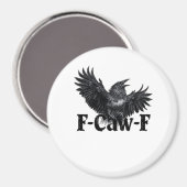 F-Caw-F Angry Raven Art Print Gothic Crow Illustra Magnet (Vorderseite/Rückseite)