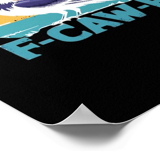 F-Caw-F Bird Crow Funny Crow Lover Aesthetic Style Poster (Ecke)