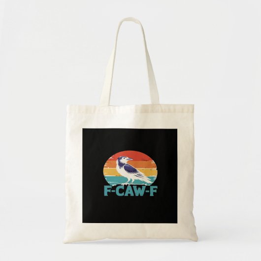 F-Caw-F Bird Crow Funny Crow Lover Aesthetic Style Tragetasche (Vorne)