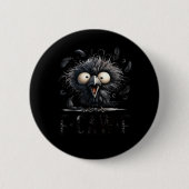 F-Caw-F Bird Funny Trendy Unique Button (Vorderseite)