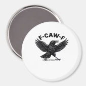 F-Caw-F Bird Lover’s Humorous Pun Stickers Essenti Magnet (Vorderseite/Rückseite)