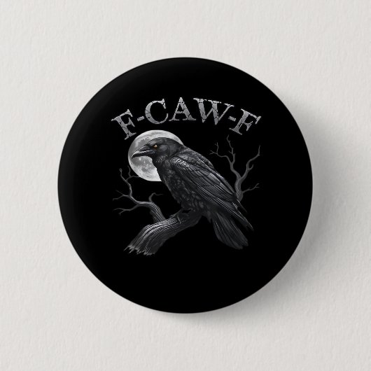 F-Caw-F Bird Moon Gothic Classic Cool Design Button (Vorderseite)