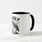 F-Caw-F Black Crow Black Bird Funny Tasse (VorderseiteRechts)