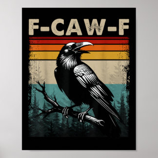 F-caw-f Black Crow Black Bird Retro Sunset Vintag Poster
