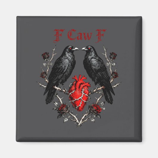 F-caw-f Black Crow Black Bird Roses Heart Funny Va Magnet (Vorne)