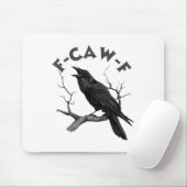 F-caw-f Black Crow Pun Funny Bird Cawing Grunge Mousepad (Mit Mouse)
