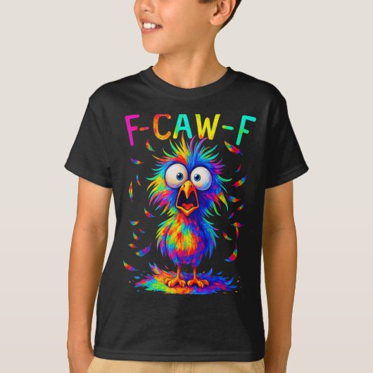 F-caw-f Black Crow Tie Dye Bird Funny Bird Shocked T-Shirt (Vorderseite)
