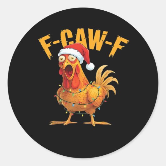 F-Caw-F Chicken Christmas Essential Runder Aufkleber (Vorderseite)