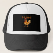 F-Caw-F Chicken Classic Aesthetic Design Truckerkappe (Vorderseite)