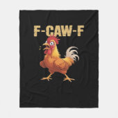 F-Caw-F Chicken Classic Basic Style Fleecedecke (Vorderseite)
