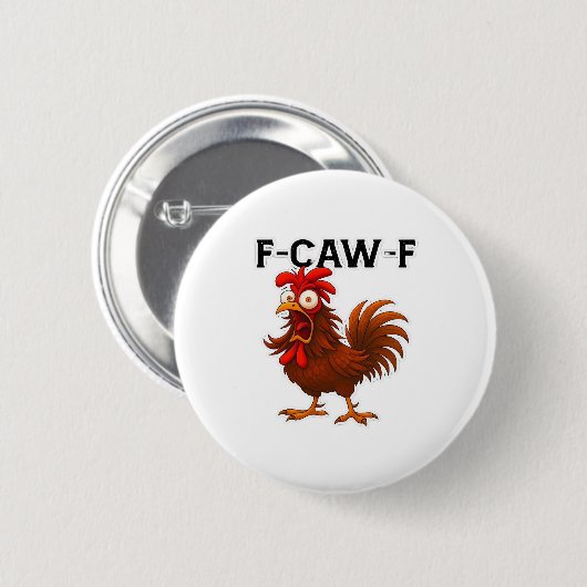 F-Caw-F Chicken Classic Button (Vorne & Hinten)