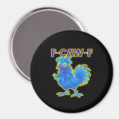 F-Caw-F Chicken Classic Creative Casual Magnet (Vorderseite/Rückseite)