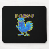 F-Caw-F Chicken Classic Creative Casual Mousepad (Vorne)