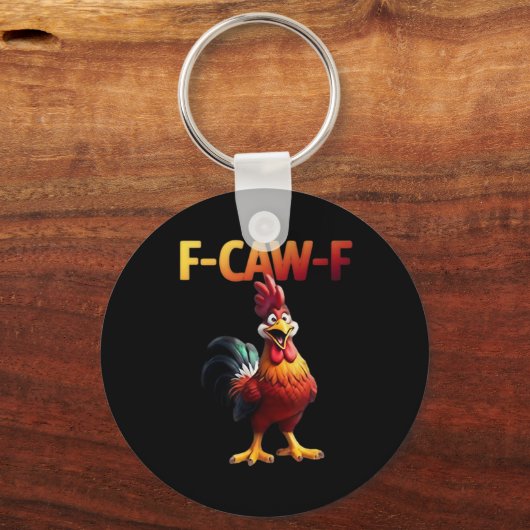 F-Caw-F Chicken Classic Creative Casual Schlüsselanhänger (Vorderseite)
