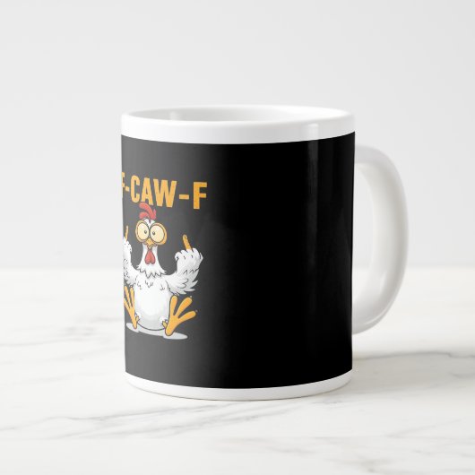 F-Caw-F Chicken Classic Funny Trendy Jumbo-Tasse (Vorderseite Rechts)