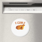F-Caw-F Chicken Classic Magnet (In Situ (Geschirrspüler))