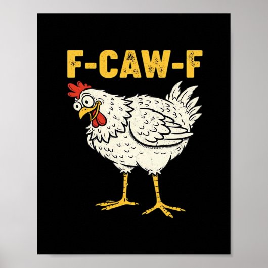F-Caw-F Chicken Classic Retro Cool Poster (Vorne)