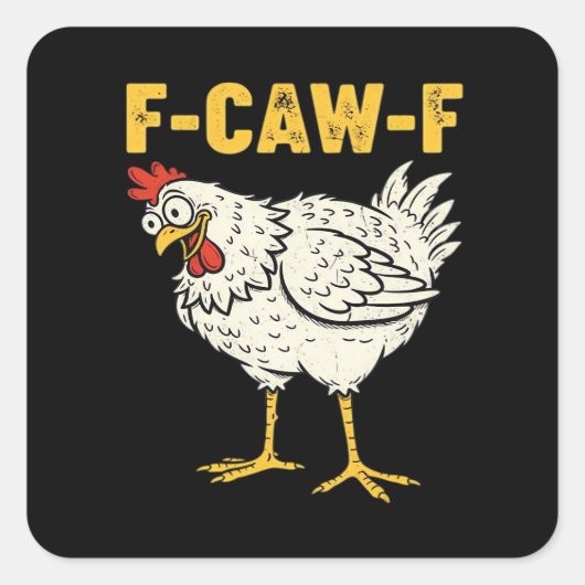 F-Caw-F Chicken Classic Retro Cool Quadratischer Aufkleber (Vorderseite)