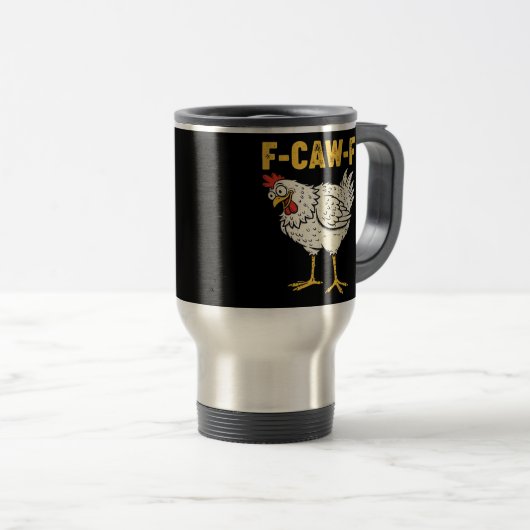 F-Caw-F Chicken Classic Retro Cool Reisebecher (VorderseiteRechts)