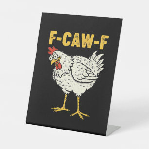 F-Caw-F Chicken Classic Retro Cool Sockelschild