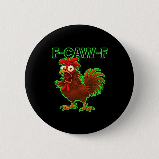 F-Caw-F Chicken Classic Retro-Grafik Button (Vorderseite)