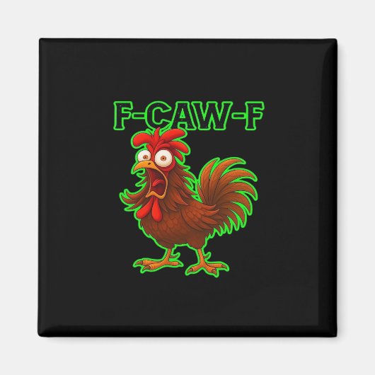 F-Caw-F Chicken Classic Retro Graphic Magnet (Vorne)