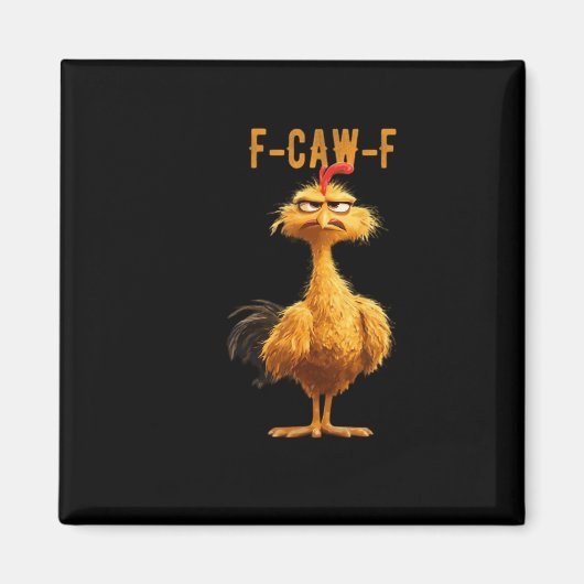 F-Caw-F Chicken Classic Retro-Stil Magnet (Vorne)