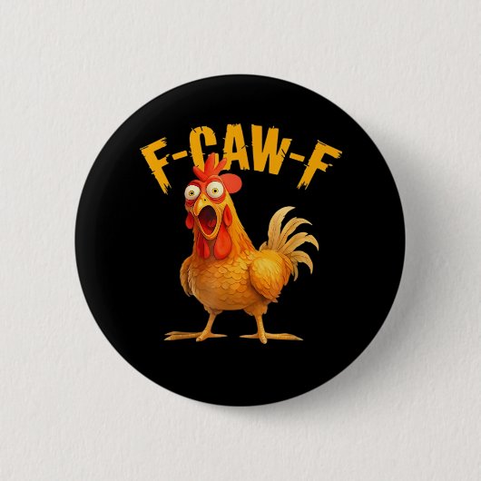 F-Caw-F Chicken Classic Retro Style Button (Vorderseite)