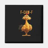 F-Caw-F Chicken Classic Retro Style Magnet (Vorne)