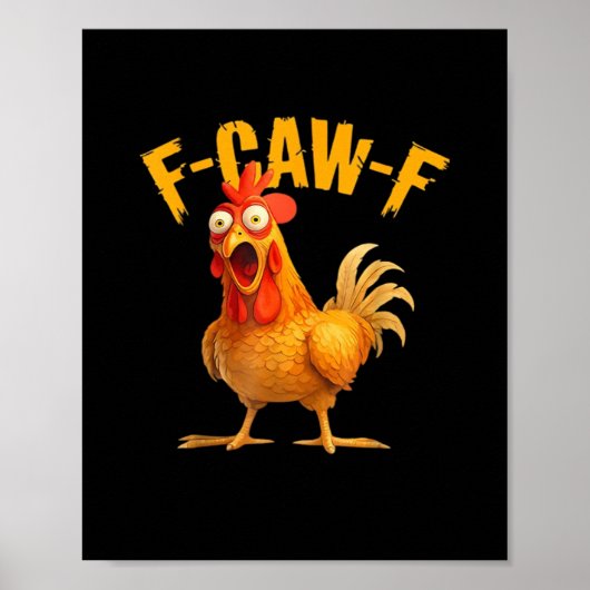 F-Caw-F Chicken Classic Retro Style Poster (Vorne)