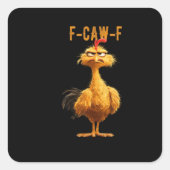 F-Caw-F Chicken Classic Retro Style Quadratischer Aufkleber (Vorderseite)