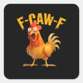 F-Caw-F Chicken Classic Retro Style Quadratischer Aufkleber (Vorderseite)