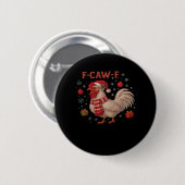 F-Caw-F Chicken Classic Trendy Casual Button (Vorne & Hinten)