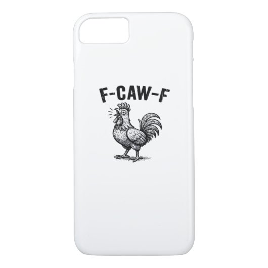F-Caw-F Chicken Creative Casual Case-Mate iPhone Hülle (Rückseite)