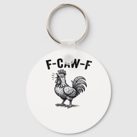 F-Caw-F Chicken Creative Casual Schlüsselanhänger (Vorderseite)