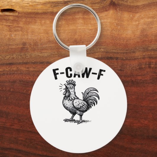 F-Caw-F Chicken Creative Casual Schlüsselanhänger (Vorderseite)