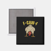 F-Caw-F-Chicken Essential Art Graphic Magnet (Vorderseite/Rückseite)