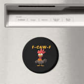 F-Caw-F-Chicken Essential Classic Aesthetic Unique Magnet (In Situ (Geschirrspüler))