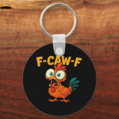 F-Caw-F Chicken Essential Creative Casual Schlüsselanhänger (Vorderseite)