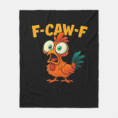 F-Caw-F Chicken Essential Funny Trendy Fleecedecke (Vorderseite)