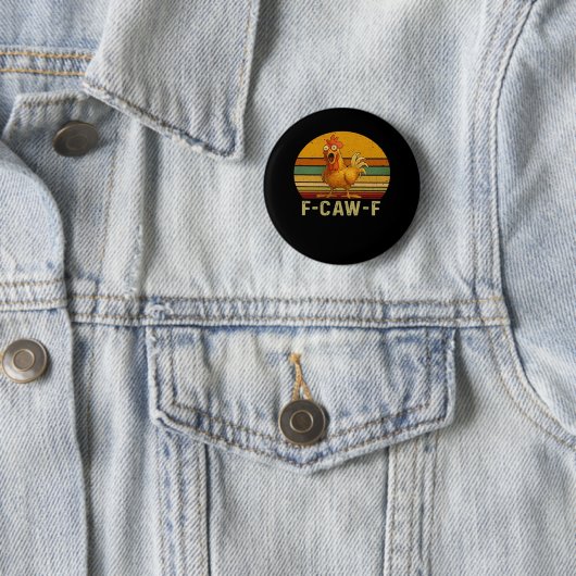 F-Caw-F Chicken Essential Retro Classic Button (Beispiel)